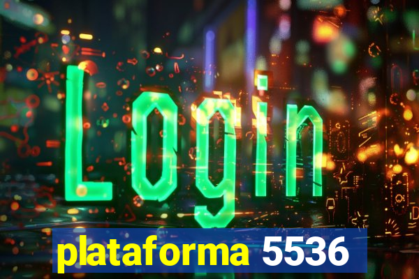 plataforma 5536